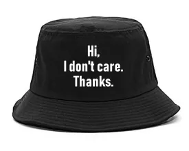 Hi I Dont Care Thanks Sarcastic Mens Bucket Hat