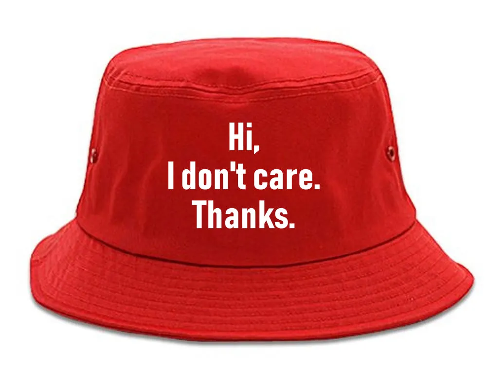 Hi I Dont Care Thanks Sarcastic Mens Bucket Hat